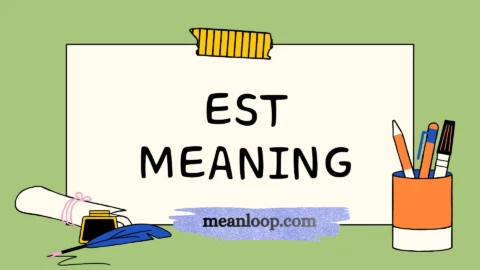 est meaning