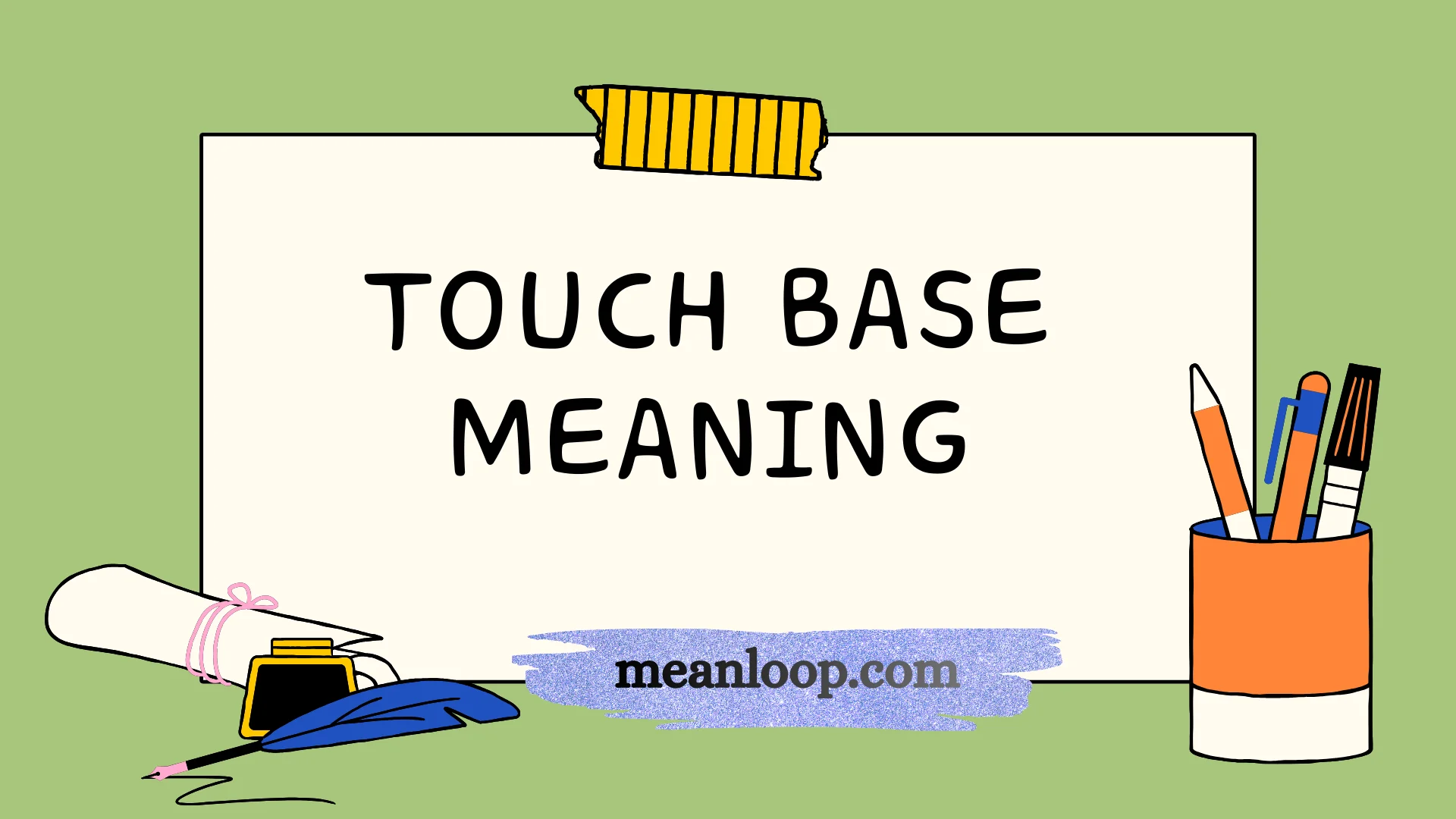 Touch Base Meaning: What It Really Means, Where It Comes From, and How ...